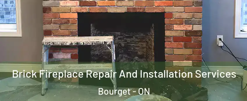  Brick Fireplace Repair And Installation Services Bourget - ON