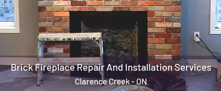  Brick Fireplace Repair And Installation Services Clarence Creek - ON