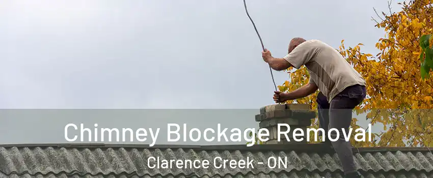  Chimney Blockage Removal Clarence Creek - ON