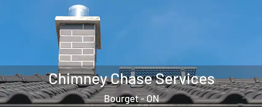  Chimney Chase Services Bourget - ON