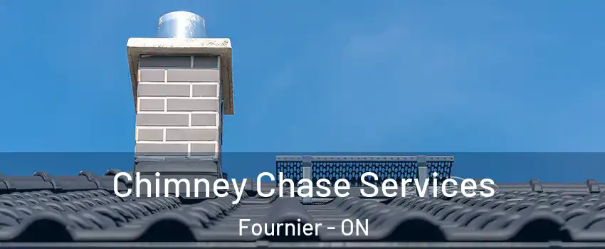  Chimney Chase Services Fournier - ON