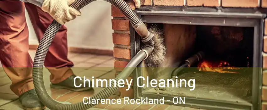 Chimney Cleaning Clarence Rockland - ON