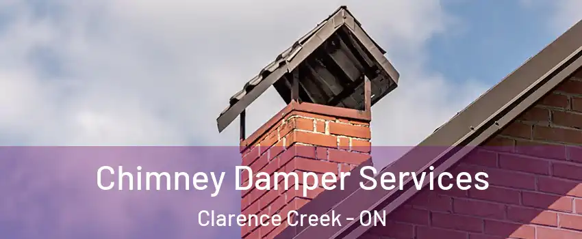  Chimney Damper Services Clarence Creek - ON