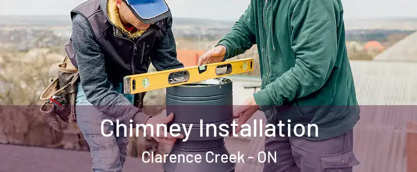  Chimney Installation Clarence Creek - ON