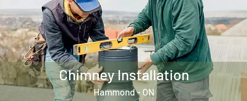  Chimney Installation Hammond - ON