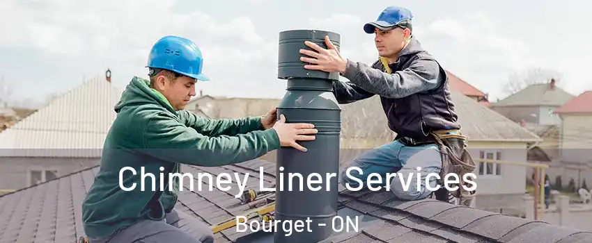  Chimney Liner Services Bourget - ON