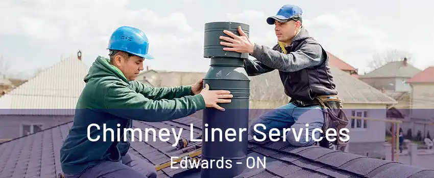  Chimney Liner Services Edwards - ON