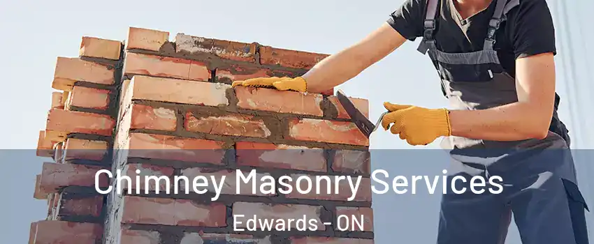  Chimney Masonry Services Edwards - ON