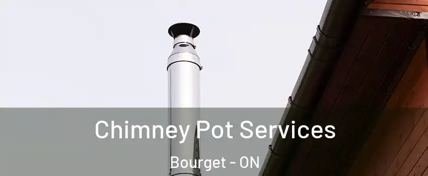 Chimney Pot Services Bourget - ON
