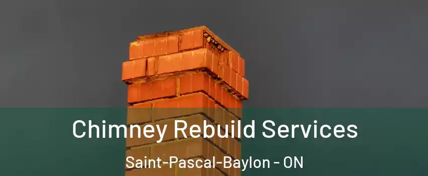  Chimney Rebuild Services Saint-Pascal-Baylon - ON