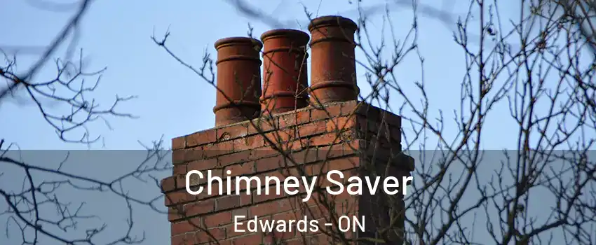  Chimney Saver Edwards - ON
