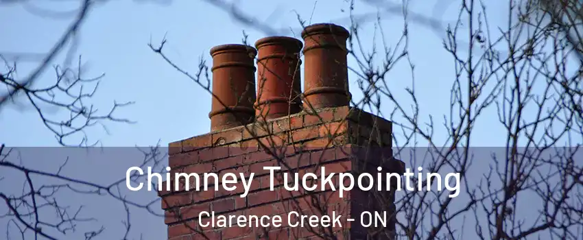  Chimney Tuckpointing Clarence Creek - ON