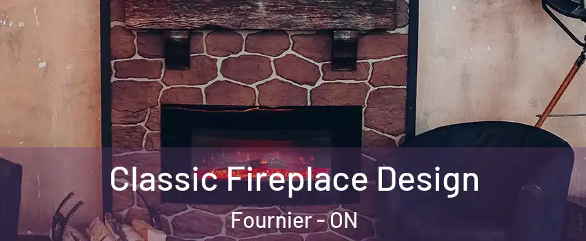  Classic Fireplace Design Fournier - ON