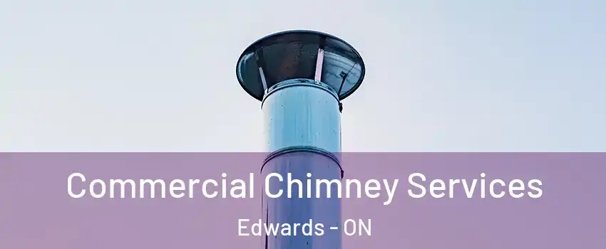  Commercial Chimney Services Edwards - ON