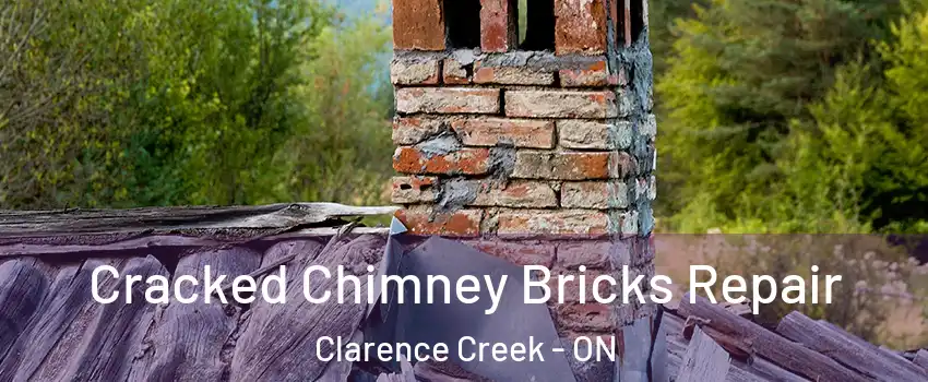  Cracked Chimney Bricks Repair Clarence Creek - ON