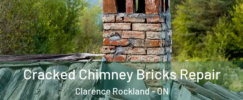  Cracked Chimney Bricks Repair Clarence Rockland - ON
