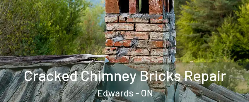  Cracked Chimney Bricks Repair Edwards - ON