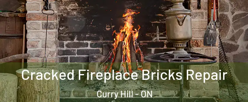  Cracked Fireplace Bricks Repair Curry Hill - ON