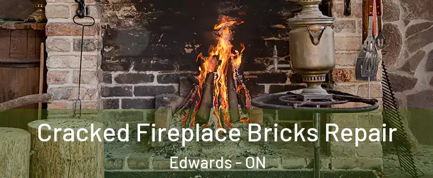  Cracked Fireplace Bricks Repair Edwards - ON