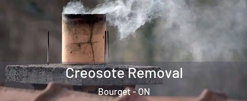  Creosote Removal Bourget - ON