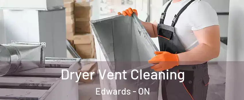  Dryer Vent Cleaning Edwards - ON