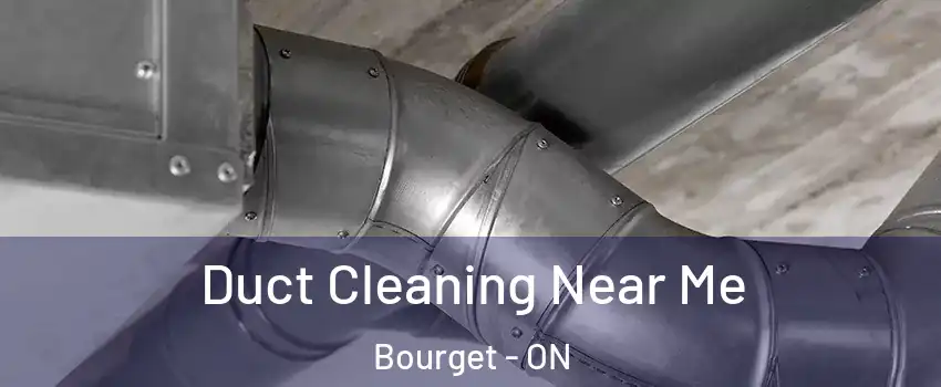  Duct Cleaning Near Me Bourget - ON