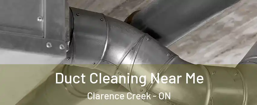  Duct Cleaning Near Me Clarence Creek - ON