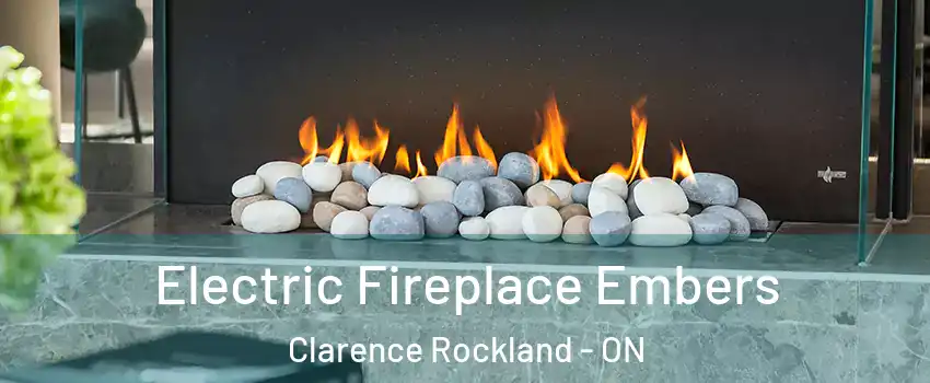  Electric Fireplace Embers Clarence Rockland - ON