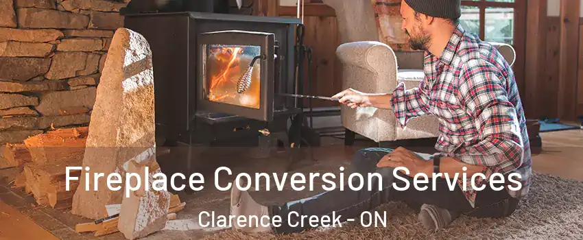  Fireplace Conversion Services Clarence Creek - ON