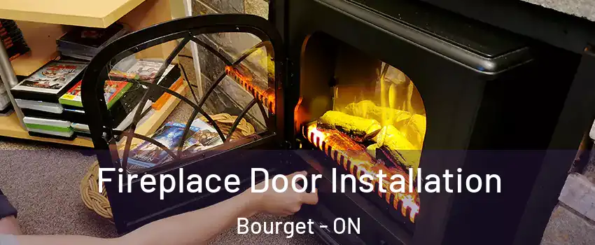  Fireplace Door Installation Bourget - ON