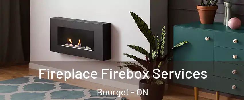  Fireplace Firebox Services Bourget - ON