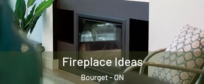  Fireplace Ideas Bourget - ON