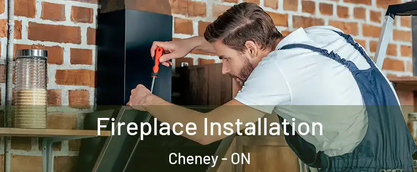  Fireplace Installation Cheney - ON