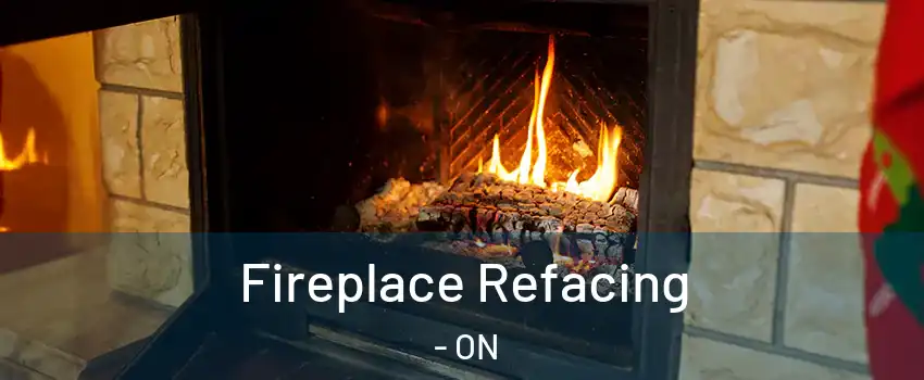  Fireplace Refacing - ON