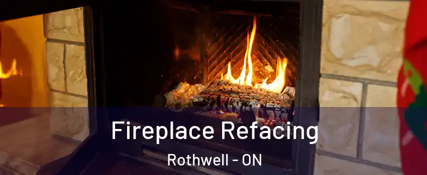 Fireplace Refacing Rothwell - ON