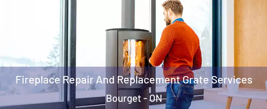  Fireplace Repair And Replacement Grate Services Bourget - ON