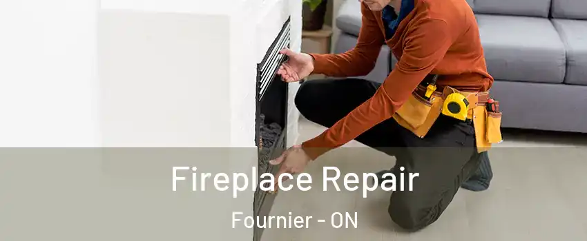  Fireplace Repair Fournier - ON
