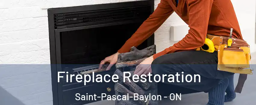  Fireplace Restoration Saint-Pascal-Baylon - ON