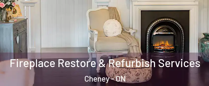 Fireplace Restore & Refurbish Services Cheney - ON
