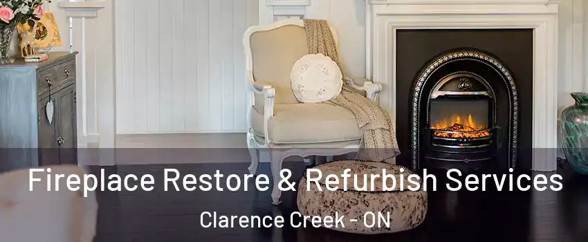 Fireplace Restore & Refurbish Services Clarence Creek - ON