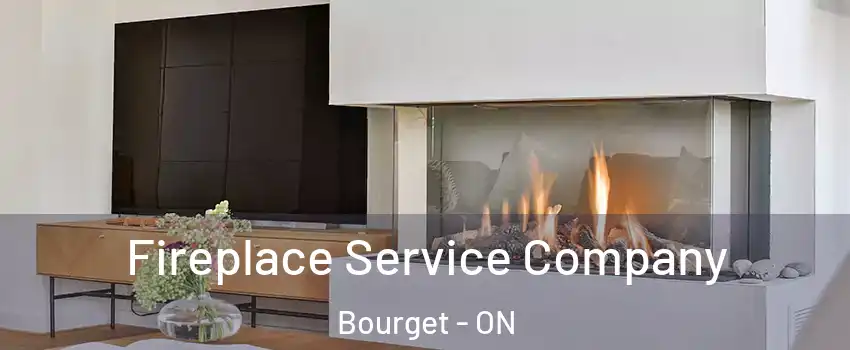 Fireplace Service Company Bourget - ON