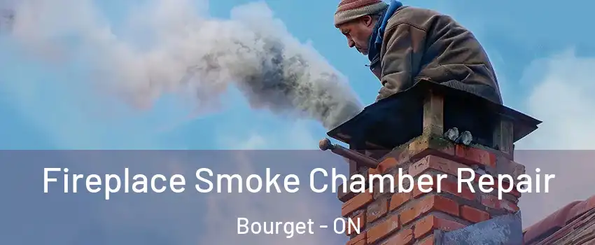  Fireplace Smoke Chamber Repair Bourget - ON