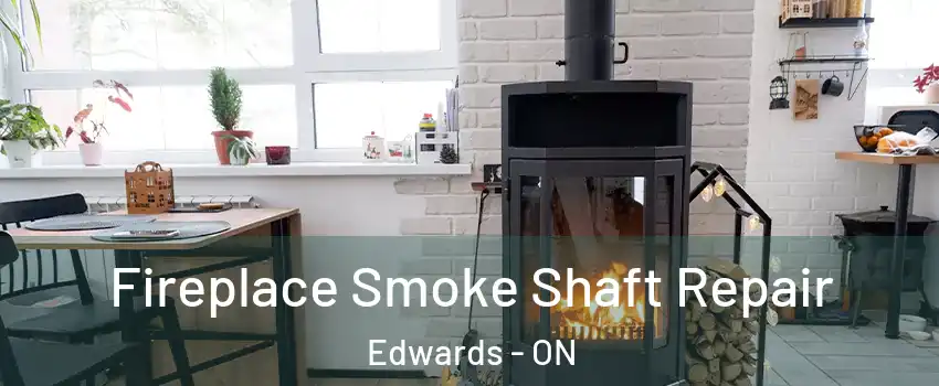  Fireplace Smoke Shaft Repair Edwards - ON