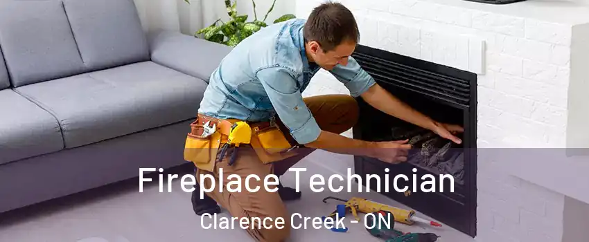 Fireplace Technician Clarence Creek - ON