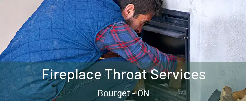  Fireplace Throat Services Bourget - ON