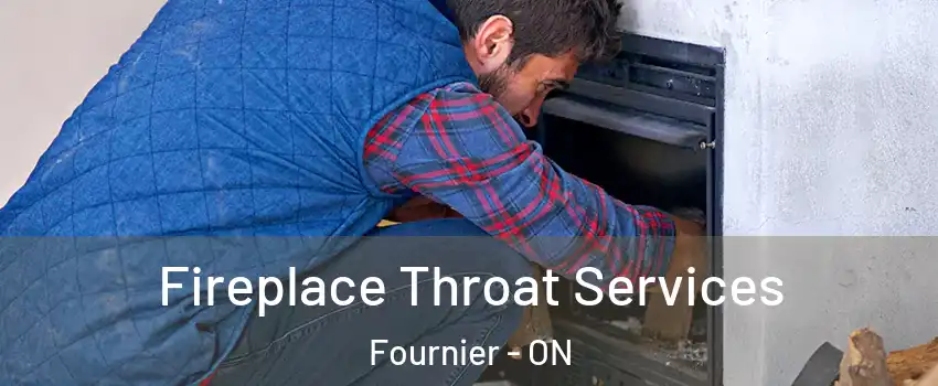  Fireplace Throat Services Fournier - ON
