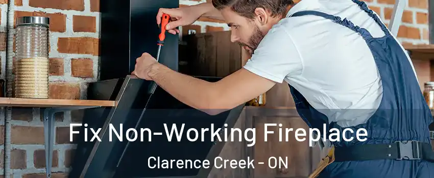  Fix Non-Working Fireplace Clarence Creek - ON