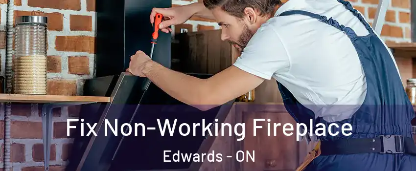  Fix Non-Working Fireplace Edwards - ON