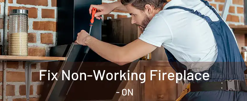 Fix Non-Working Fireplace - ON