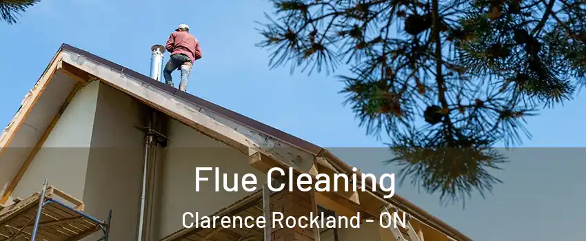  Flue Cleaning Clarence Rockland - ON